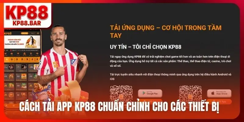 Cách tải app KP88 chuẩn chỉnh cho các thiết bị