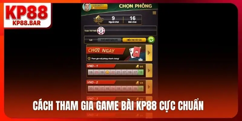Game bài kp88 Cách tham gia game bài KP88 cực chuẩn