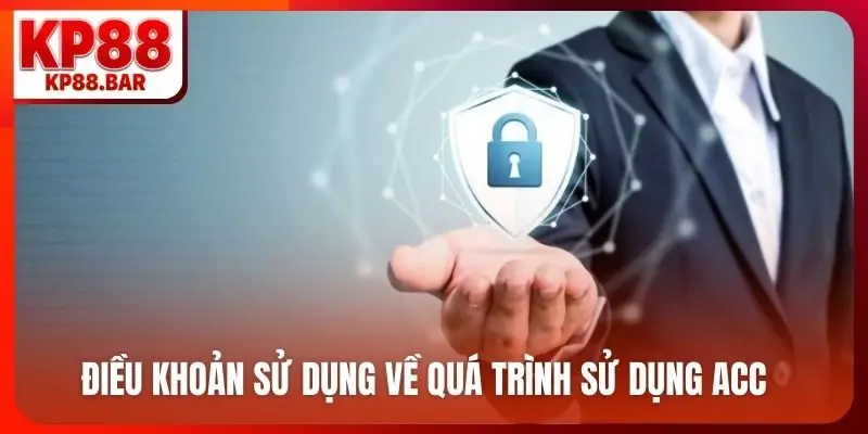Điều khoản sử dụng về quá trình sử dụng ACC